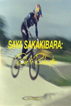 Saya Sakakibara Ride to Redemption (2024) Saya Sakakibara Ride to Redemption (2024)