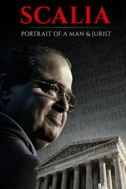Scalia: Portrait of a Man and a Jurist (2017) Scalia: Portrait of a Man and a Jurist (2017)