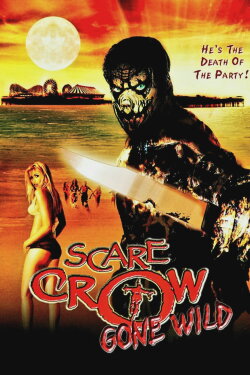 Scarecrow Gone Wild (2004) Scarecrow Gone Wild (2004)