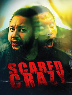 Scared Crazy (2023) Scared Crazy (2023)