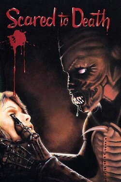 Scared to Death (1980)