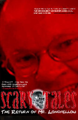 Scary Tales: The Return of Mr. Longfellow (2003) Scary Tales: The Return of Mr. Longfellow (2003)