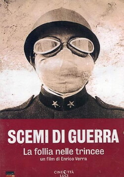 Scemi di guerra - La follia nelle trincee (2008) Scemi di guerra - La follia nelle trincee (2008)