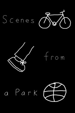 Scenes From a Park (2017)
