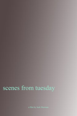 Scenes From Tuesday (2023)