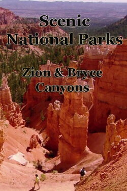 Scenic National Parks: Zion and Bryce (2006)