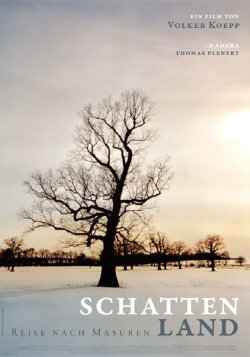 Schattenland - Reise nach Masuren (2005) Schattenland - Reise nach Masuren (2005)