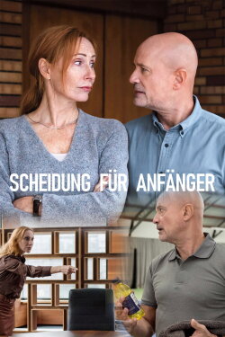 Scheidung für Anfänger (2018) Scheidung für Anfänger (2018)