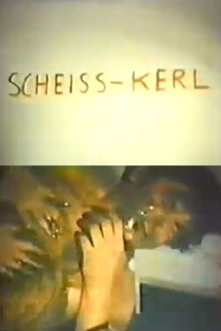 Scheiss-Kerl (1969) Scheiss-Kerl (1969)