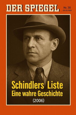 Schindlers Liste - Eine wahre Geschichte (2006) Schindlers Liste - Eine wahre Geschichte (2006)