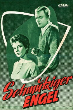 Schmutziger Engel (1958) Schmutziger Engel (1958)