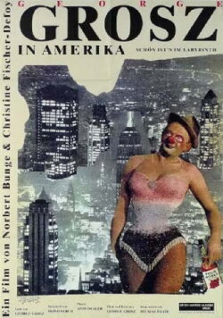 Schön ist’s im Labyrinth – George Grosz in Amerika (1992) Schön ist’s im Labyrinth – George Grosz in Amerika (1992)