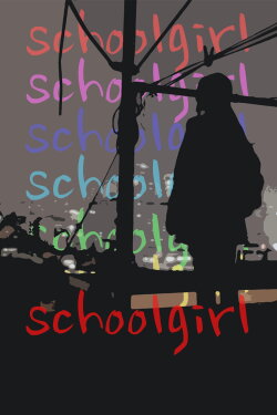 School Girl (2017) School Girl (2017)