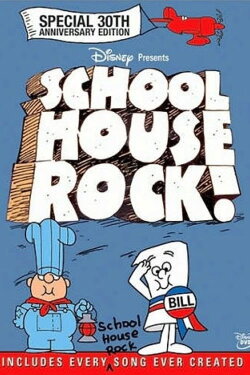 Schoolhouse Rock! (Special 30th Anniversary Edition) (2002) Schoolhouse Rock! (Special 30th Anniversary Edition) (2002)