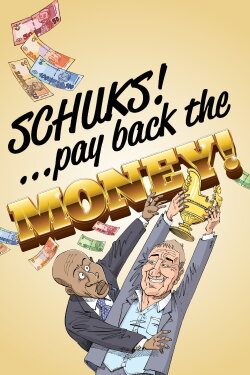 Schuks: Pay Back the Money (2015) Schuks: Pay Back the Money (2015)
