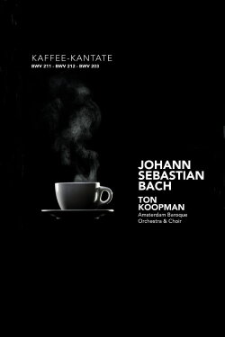 Schweigt stille, plaudert nicht: The Kaffee Kantate - Amsterdam Baroque Orchestra and Choir (1997) Schweigt stille, plaudert nicht: The Kaffee Kantate - Amsterdam Baroque Orchestra and Choir (1997)