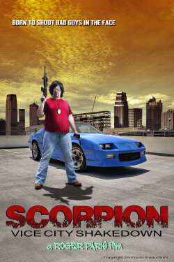 Scorpion: Vice City Shakedown (2016) Scorpion: Vice City Shakedown (2016)