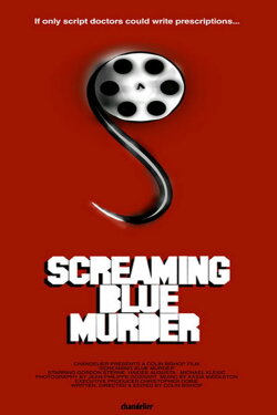 Screaming Blue Murder (2006)