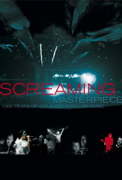 Screaming Masterpiece (2005)
