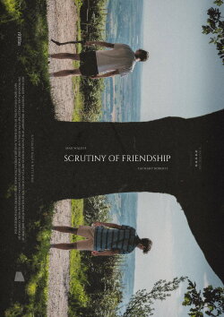 Scrutiny of Friendship (2026)