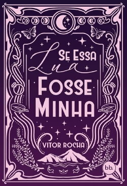 Se Essa Lua Fosse Minha (2022) Se Essa Lua Fosse Minha (2022)