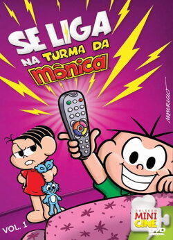 Se Liga na Turma da Mônica, Vol. 1 (2011) Se Liga na Turma da Mônica, Vol. 1 (2011)