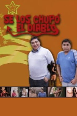 Se los chupó el diablo (2015) Se los chupó el diablo (2015)