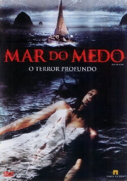 Sea of Fear (2006) Sea of Fear (2006)