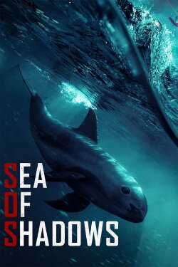 Sea of Shadows (2019) Sea of Shadows (2019)