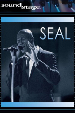 Seal: Soundstage (2009) Seal: Soundstage (2009)