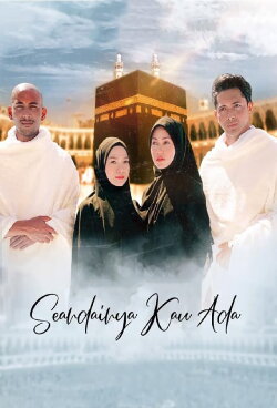 Seandainya Kau Ada (2021)