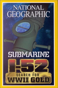 Search for the Submarine I-52 (2000) Search for the Submarine I-52 (2000)