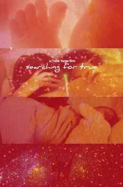Searching For True (2017) Searching For True (2017)