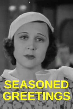 Seasoned Greetings (1933) Seasoned Greetings (1933)