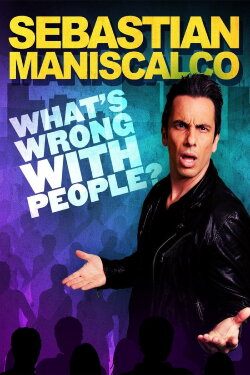 Sebastian Maniscalco: What's Wrong with People? (2012) Sebastian Maniscalco: What's Wrong with People? (2012)