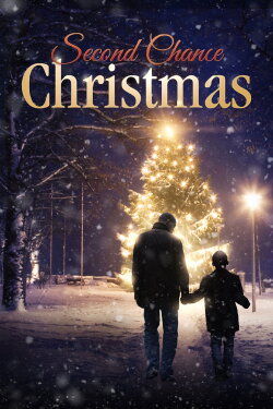 Second Chance Christmas (2014) Second Chance Christmas (2014)