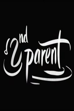 Second Parent (2021) Second Parent (2021)
