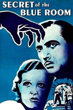 Secret of the Blue Room (1933) Secret of the Blue Room (1933)