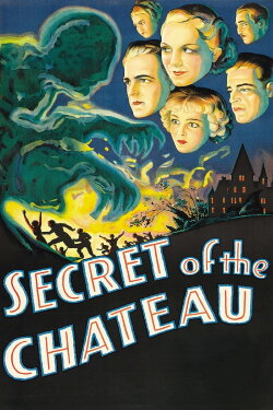 Secret of the Chateau (1934) Secret of the Chateau (1934)