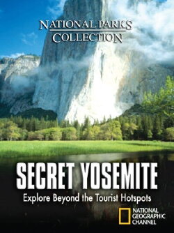 Secret Yosemite (2007) Secret Yosemite (2007)