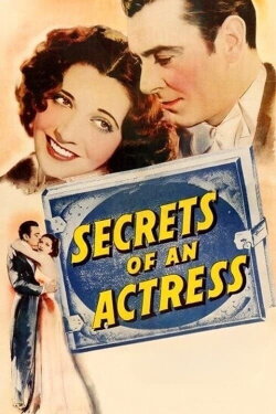Secrets of an Actress (1938) Secrets of an Actress (1938)