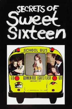 Secrets of Sweet Sixteen (1973) Secrets of Sweet Sixteen (1973)