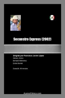 Secuestro Express (2002)