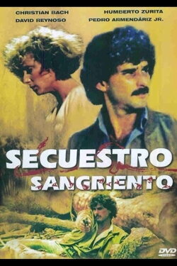 Secuestro sangriento (1985) Secuestro sangriento (1985)