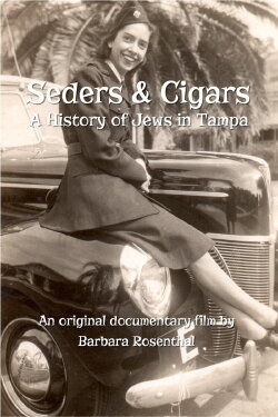 Seders & Cigars: A History of Jews in Tampa (2019)