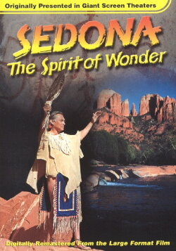 Sedona: The Spirit of Wonder (1998) Sedona: The Spirit of Wonder (1998)