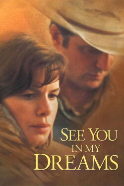 See You in My Dreams (2004) See You in My Dreams (2004)