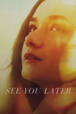 See You Later (2024) See You Later (2024)