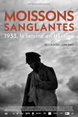 Seeds of Hunger - Ukraine 1933 (2023)