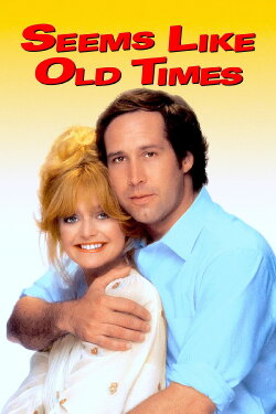 Seems Like Old Times (1980) Seems Like Old Times (1980)